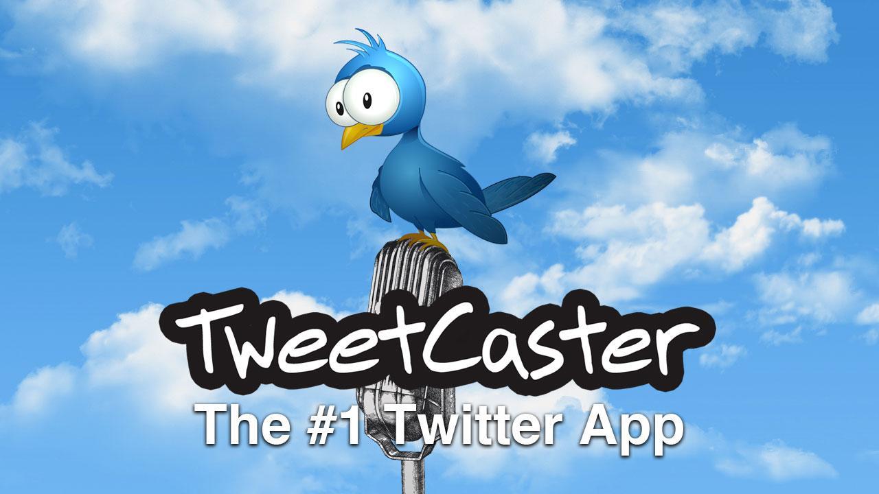 تطبيق TweetCaster بديل تويتر الرسمي متوقف الآن عن العمل