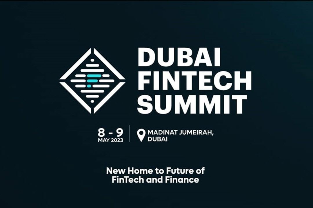 قمة دبي للتكنولوجيا المالية .. كل ما تريد معرفته
