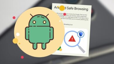جوجل تُقدم ميزة "التصفح الآمن" لمستخدمي أندرويد