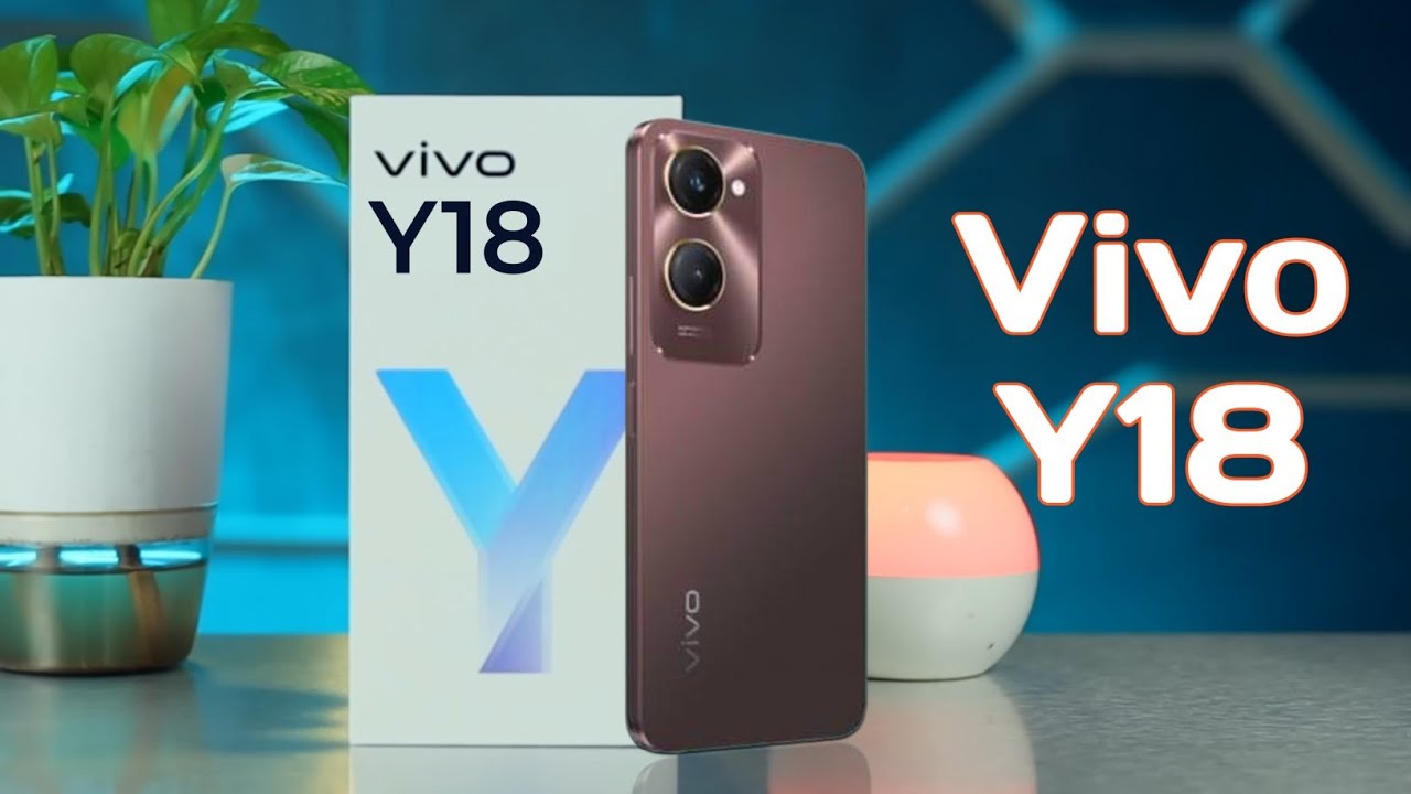 Vivo تُطلق هاتفها الذكي Y18